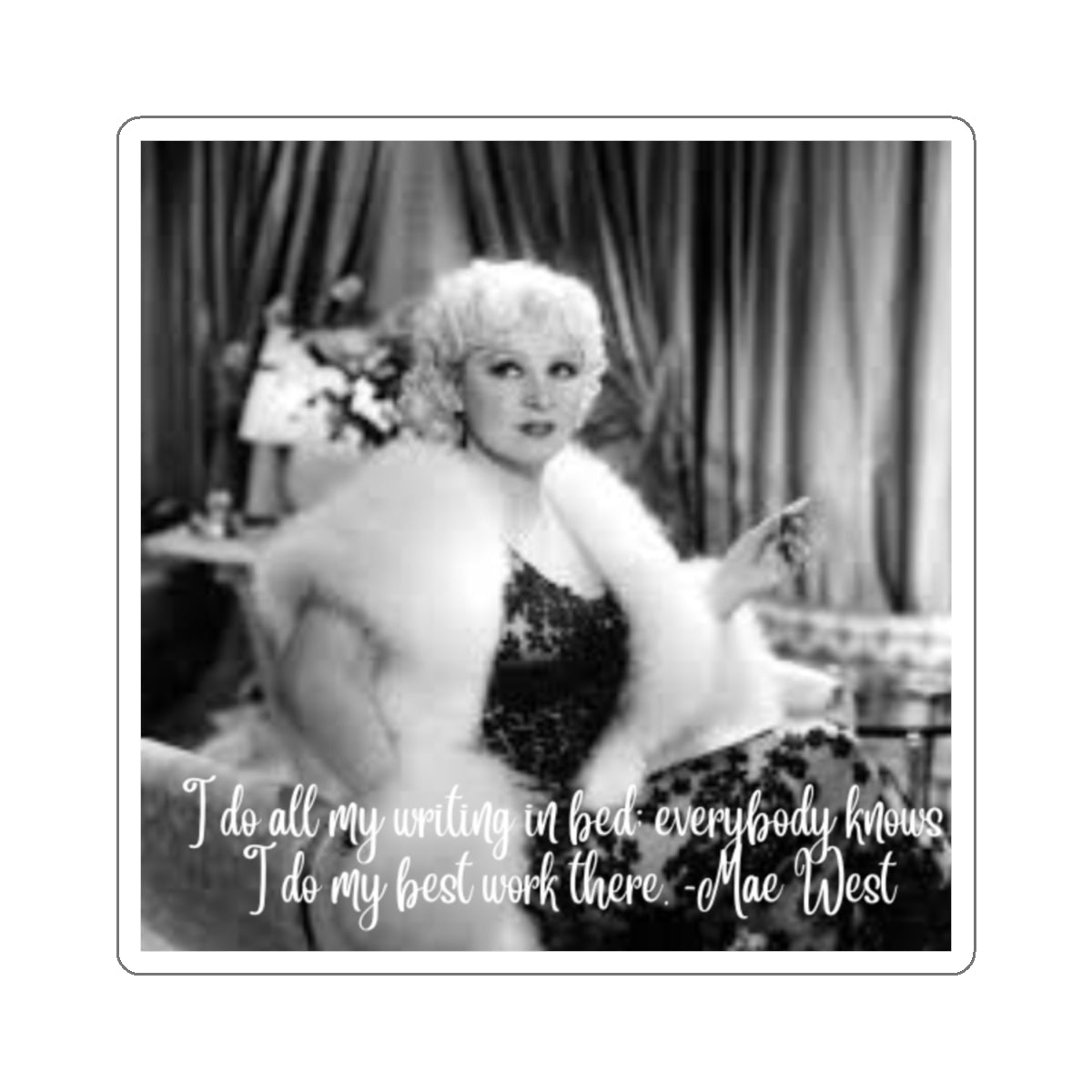 Sticker Set - Mae West Quote Writing in Bed