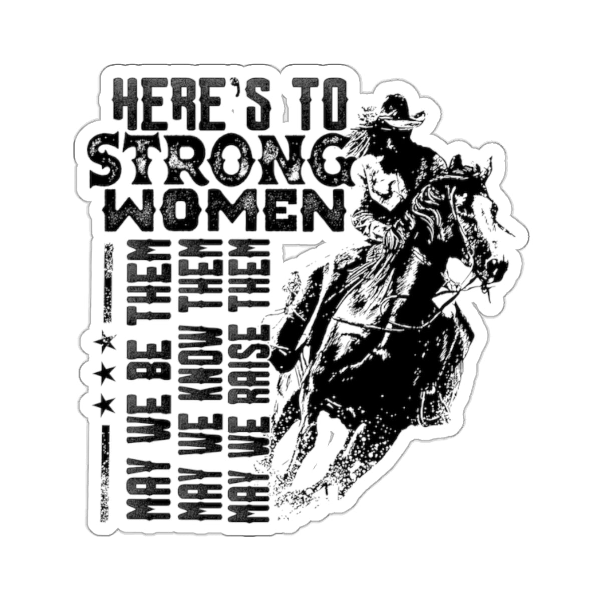 Stickers - Strong Women Empowerment Cowgirl Riding Horse Quote Design