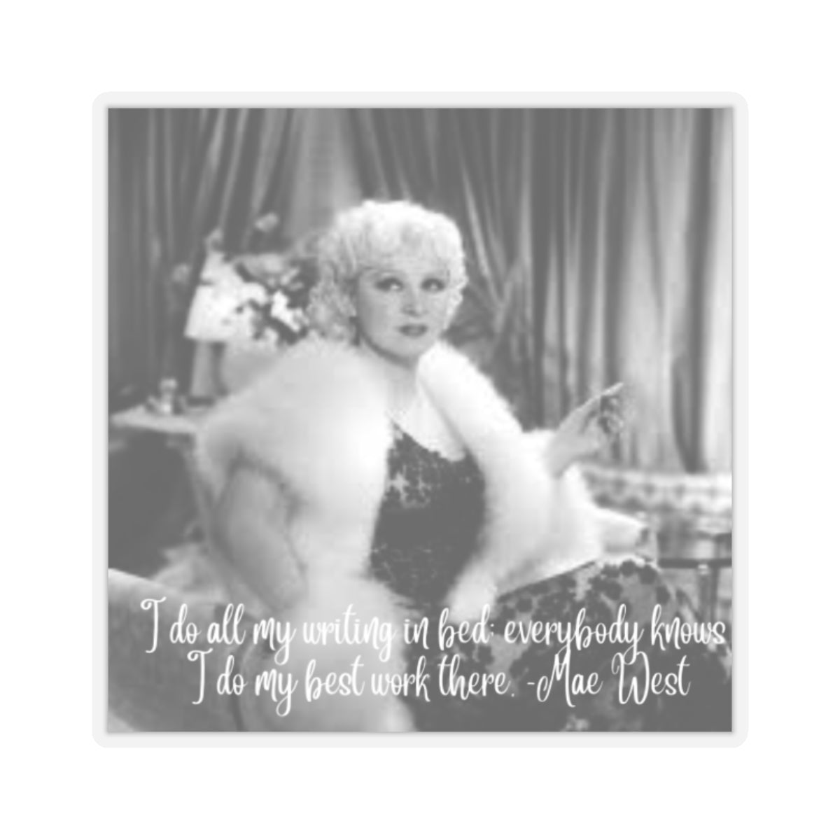 Sticker Set - Mae West Quote Writing in Bed