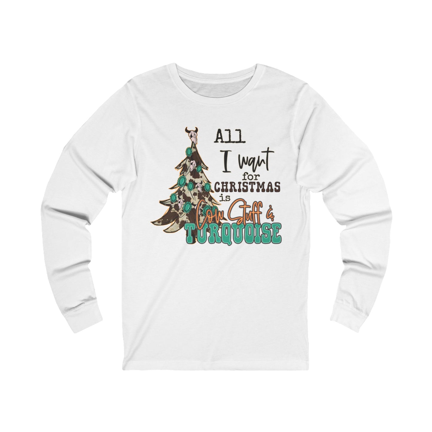 Unisex Jersey Long Sleeve Tee - Christmas Tree "All I Want for Christmas is Turquoise"